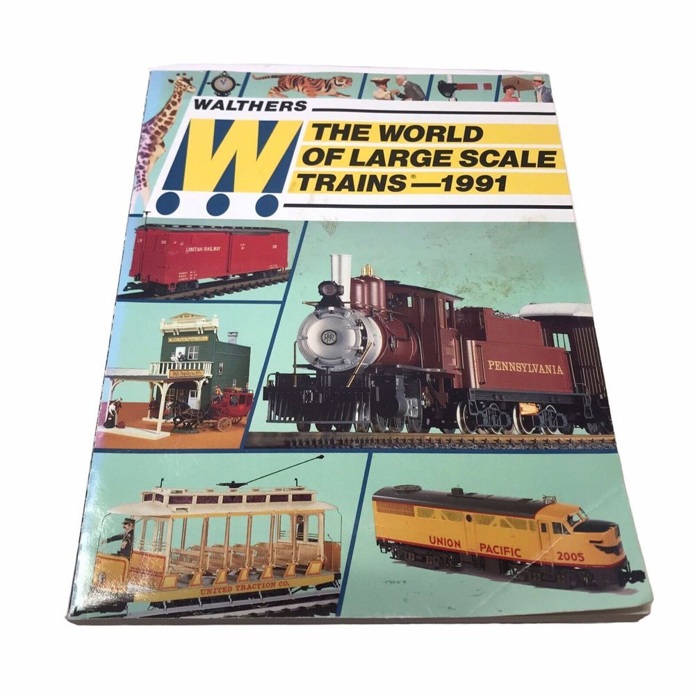 1991 Walthers The World of Large Scale Trains Catalog 249 pages LGB engines‎